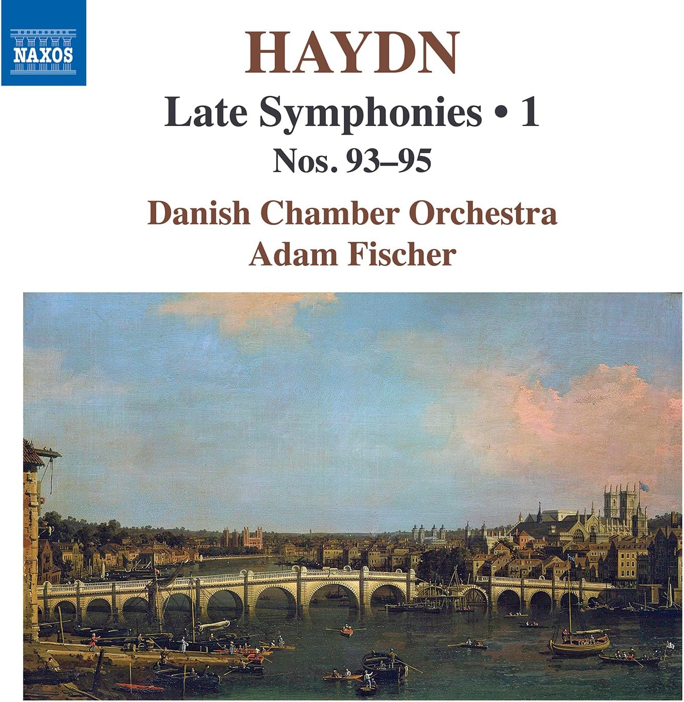 Haydn: Late Symphonies Nos. 93-95 - Vol. 1 | Danish Chamber Orchestra, Adam Fischer - 1 | YEO