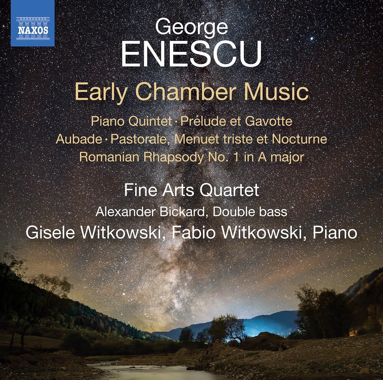 George Enescu: Early Chamber Music | Fine Arts Quartet, Alexander Bickard, Gisele Witkowki, Fabio Witkowki - 1 | YEO