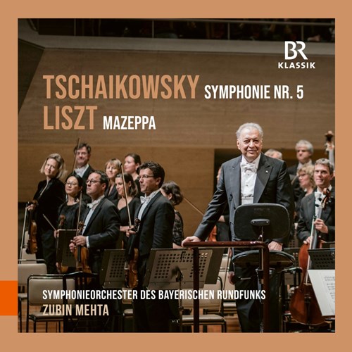 Tschaikowsky: Symphonie Nr. 5. Liszt: Mazeppa | Pyotr Ilyich Tchaikovsky, Franz Liszt, Zubin Mehta