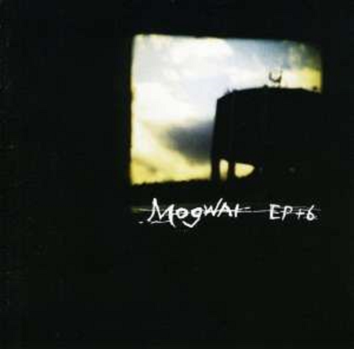 Ep + 6 | Mogwai