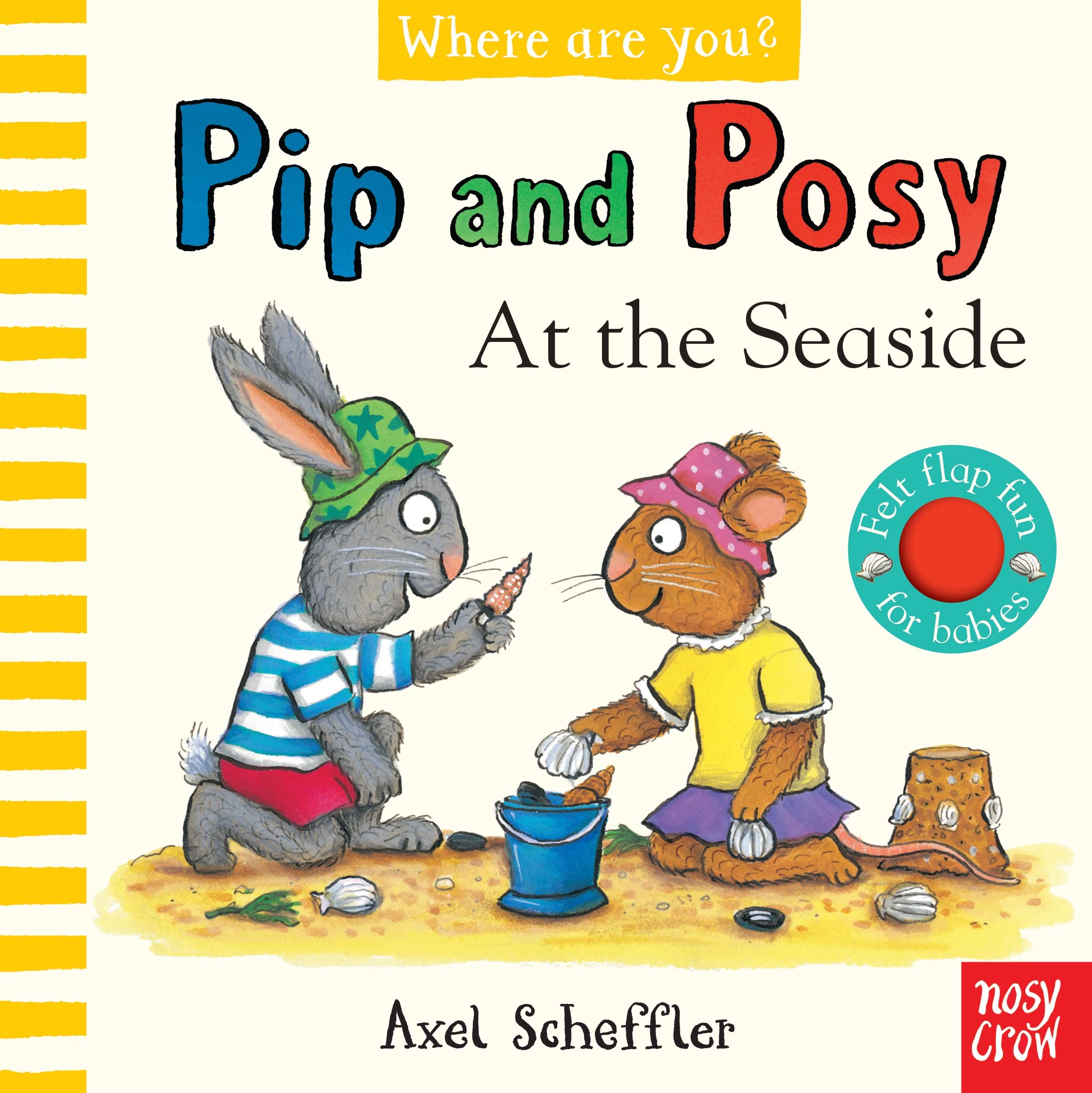 Pip and Posy - At The Seaside | Axel Scheffler