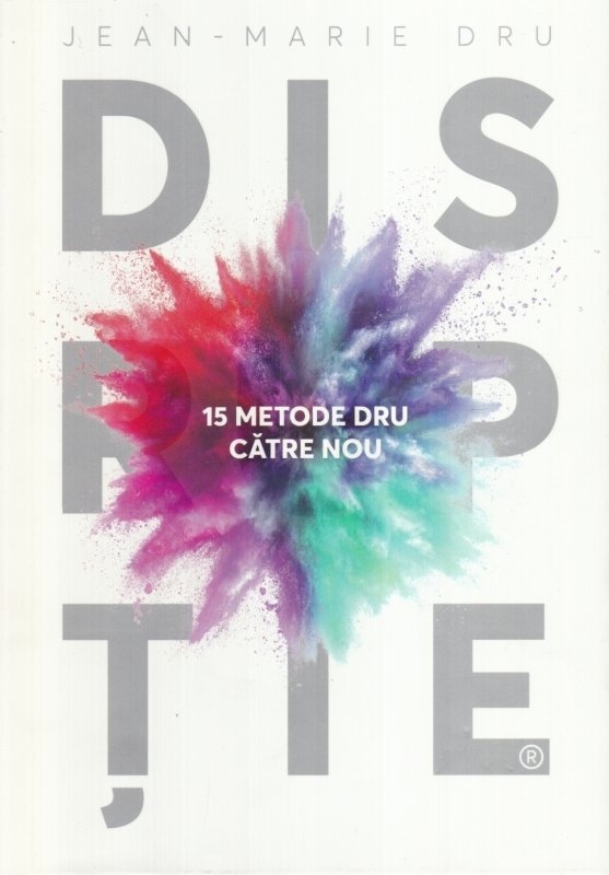 Disruptie | Jean-Marie Dru carturesti.ro Business si economie