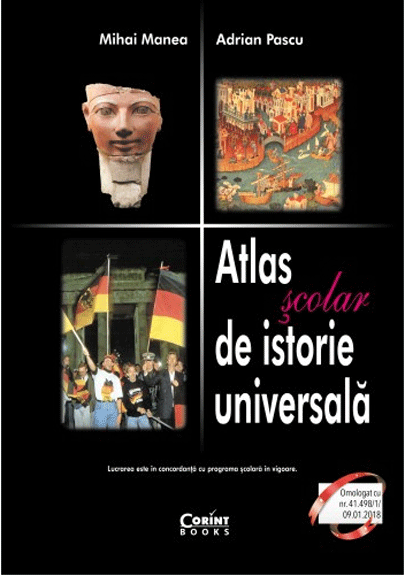 Atlas scolar de istorie universala | Mihai Manea, Adrian Pascu