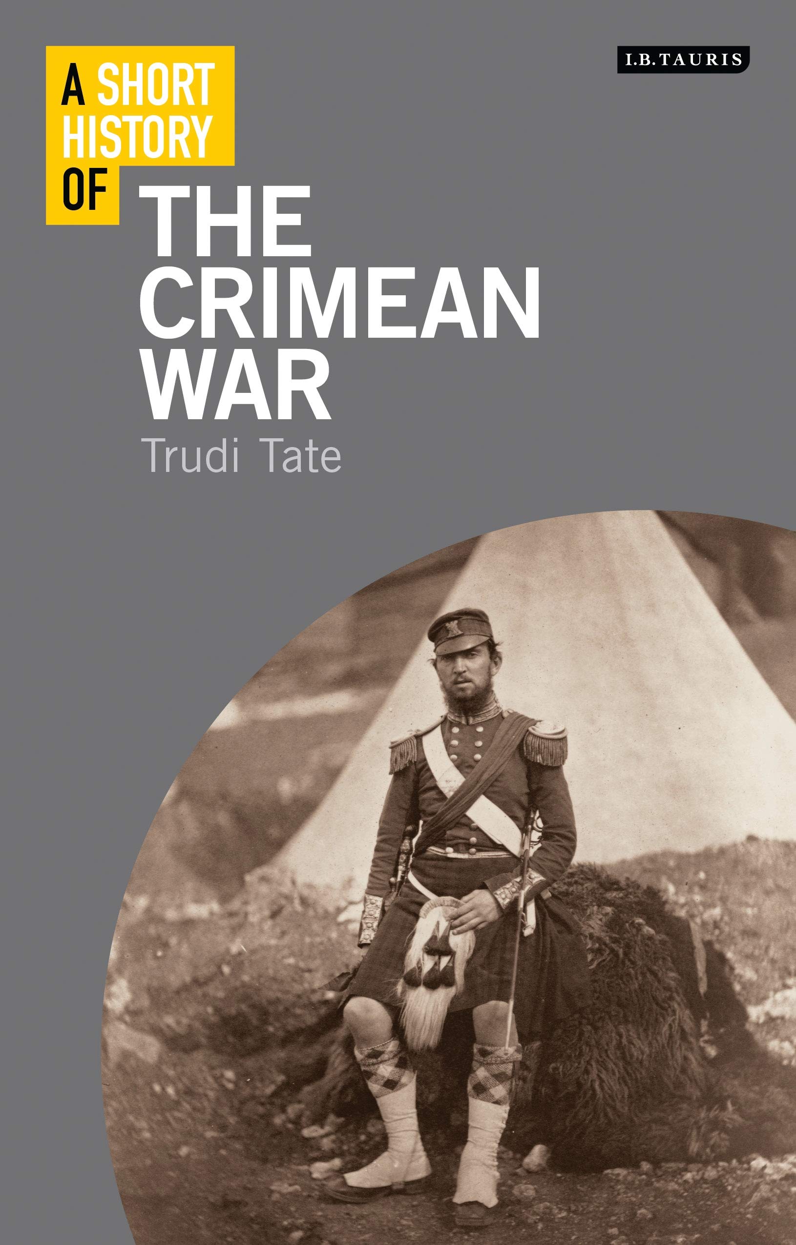 Vezi detalii pentru A Short History of the Crimean War | Trudi Tate