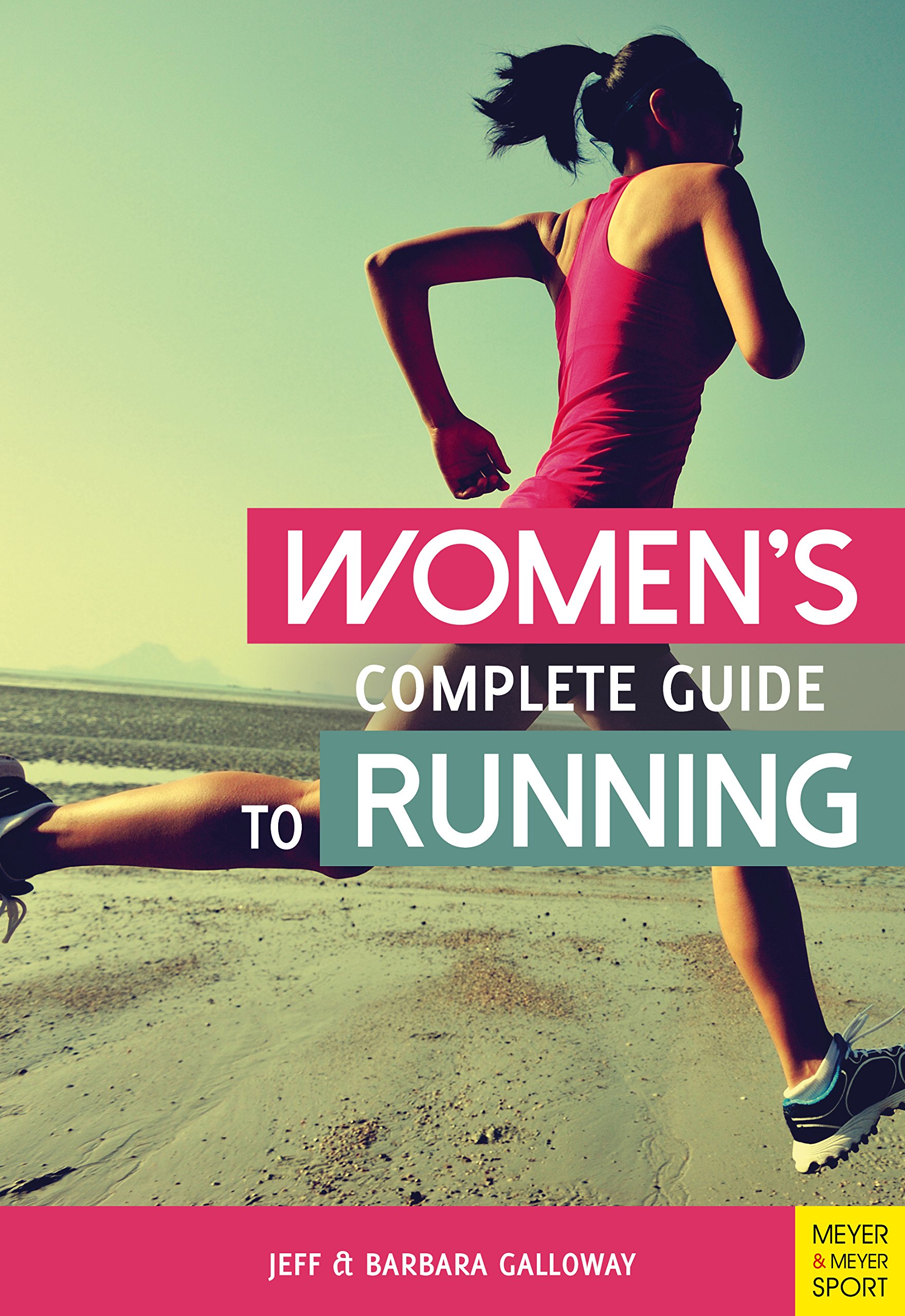 Women\'s Complete Guide to Running | Barbara Galloway , Jeff Galloway