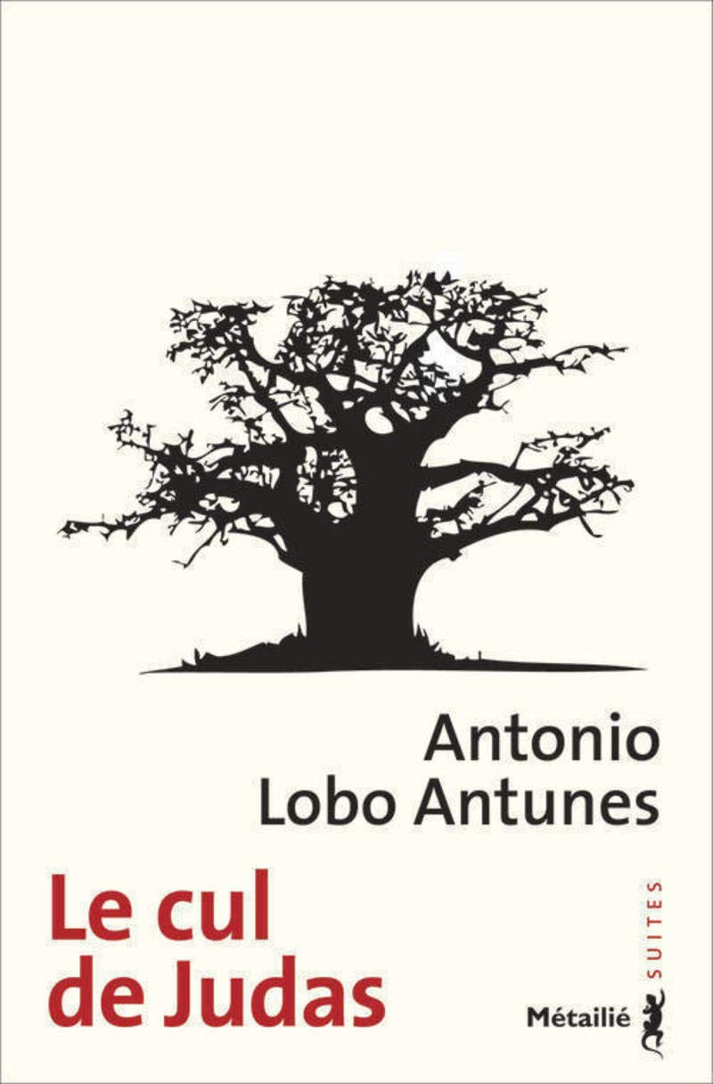 Le cul de Judas | Antonio Lobo Antunes