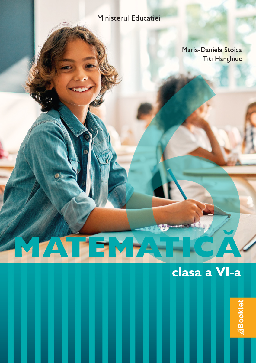 Matematica. Manual clasa a VI-a | Maria-Daniela Stoica, Titi Hanghiuc