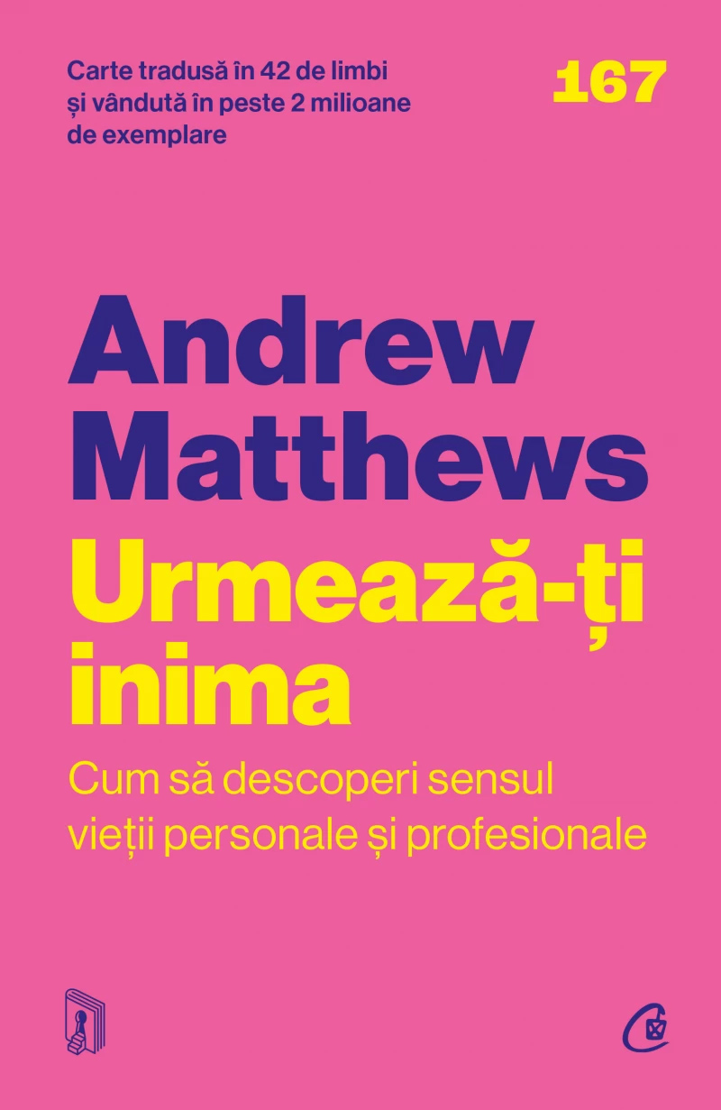 Urmeaza-ti inima | Andrew Matthews