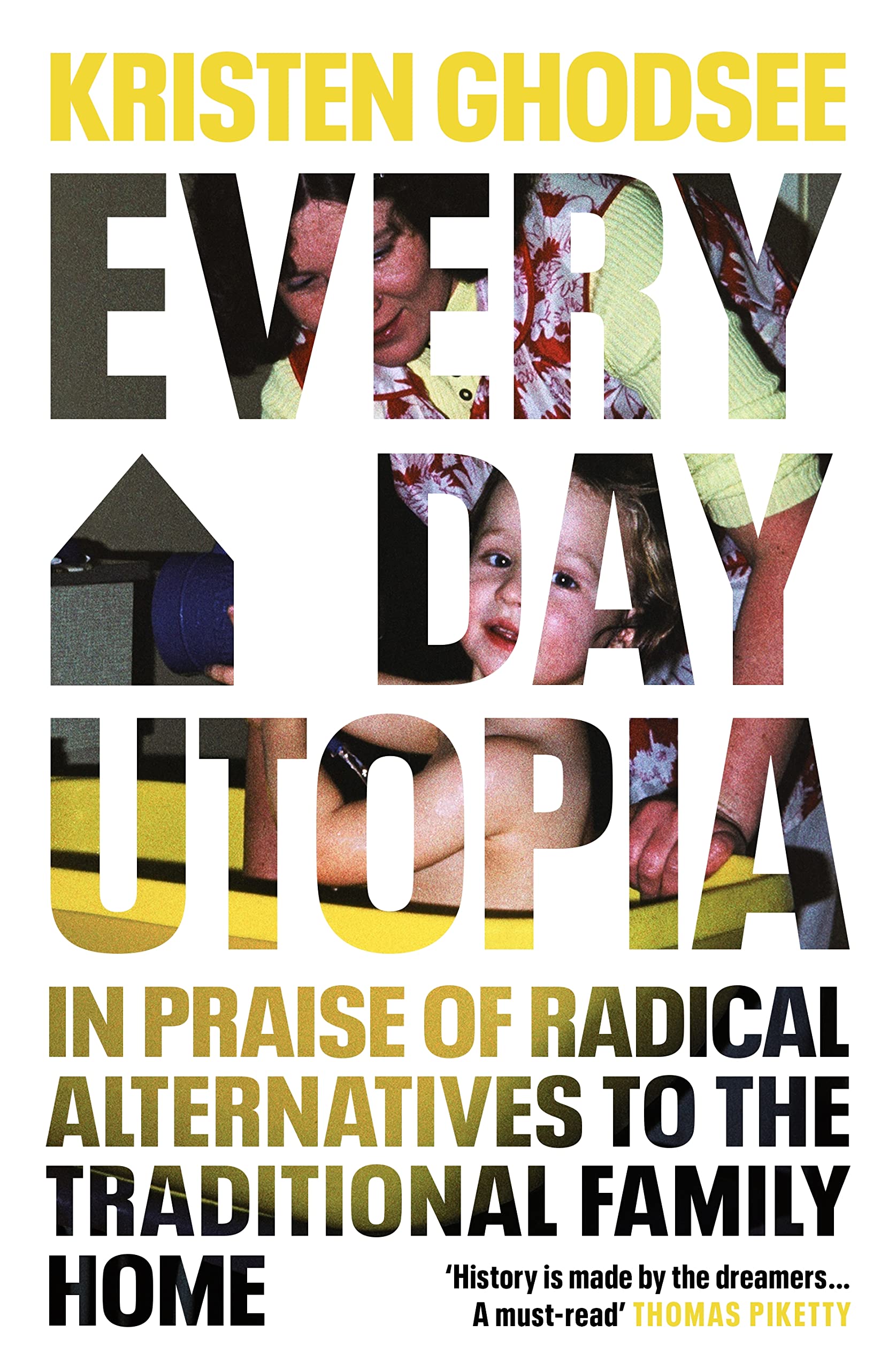 Everyday Utopia | Kristen Rogheh Ghodsee