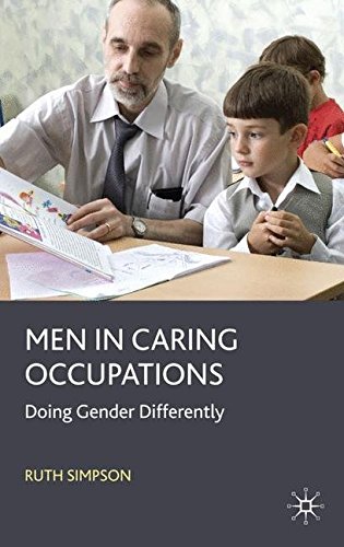 Vezi detalii pentru Men in Caring Occupations | Ruth Simpson