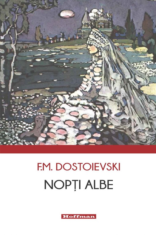 Nopti albe | Fyodor Dostoyevsky