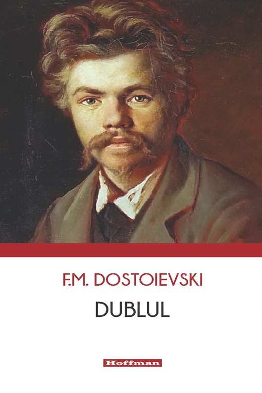 Dublul | Fyodor Dostoyevsky