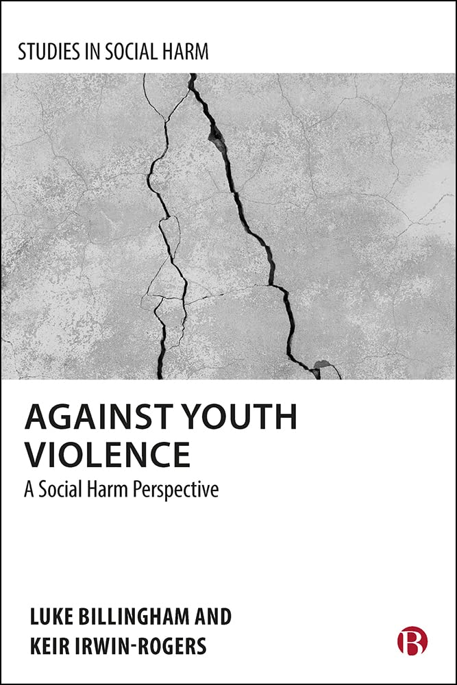 Against Youth Violence | Luke Billingham, Keir Irwin-Rogers