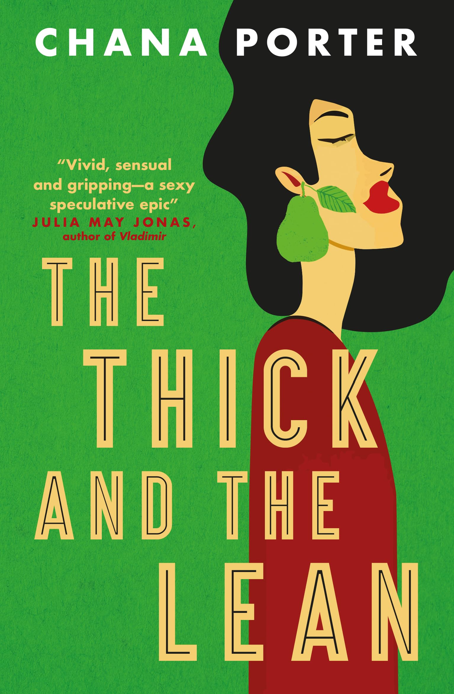 The Thick and the Lean | Chana Porter