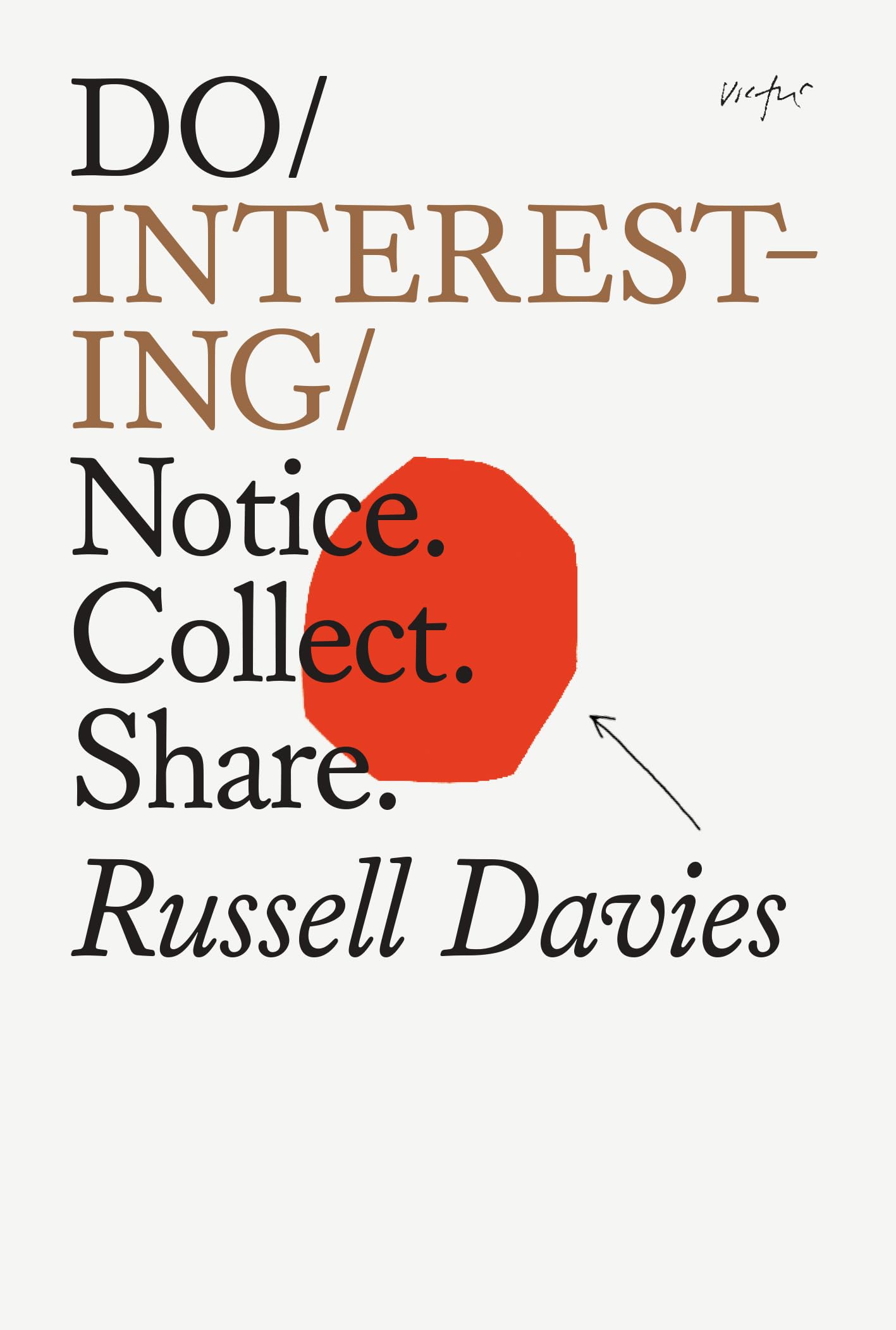 Do Interesting | Russell Davies - 6 | YEO