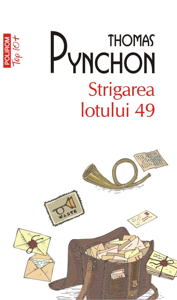 Strigarea lotului 49 | Thomas Pynchon Carte 2022