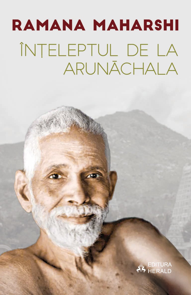 Inteleptul de la Arunachala | Ramana Maharshi, Munagala Venkataramiah Arunachala