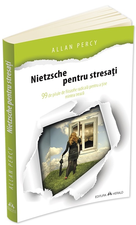 Nietzsche pentru stresati | Allan Percy De La Carturesti Carti Dezvoltare Personala 2023-06-01 3