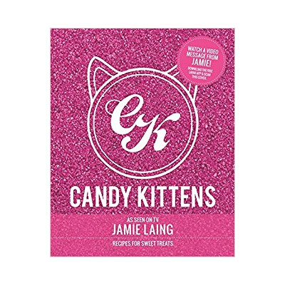 Candy Kittens: Recipes for Sweet Treats from Made In Chelsea\'s Jamie Laing | Jamie Laing