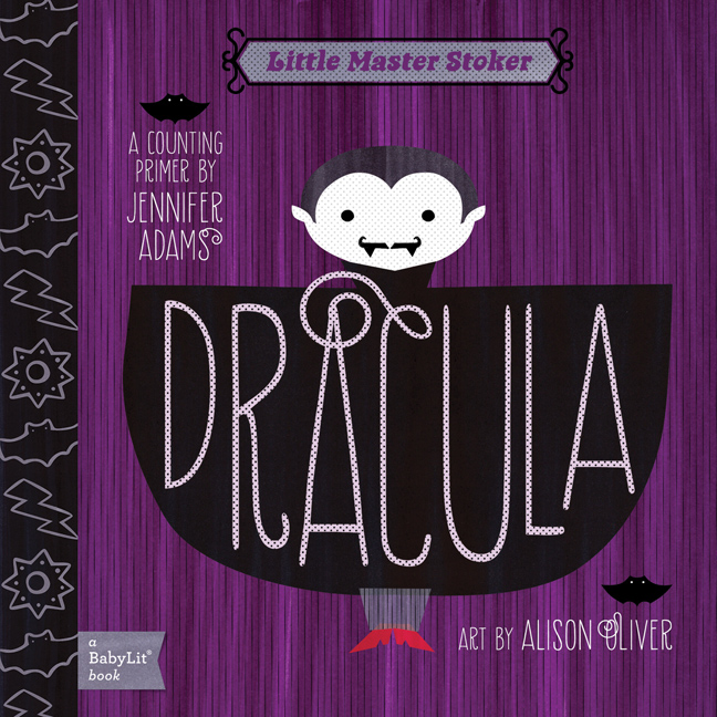 Little Master Stoker: Dracula. A Babylit Counting Primer | Jennifer Adams