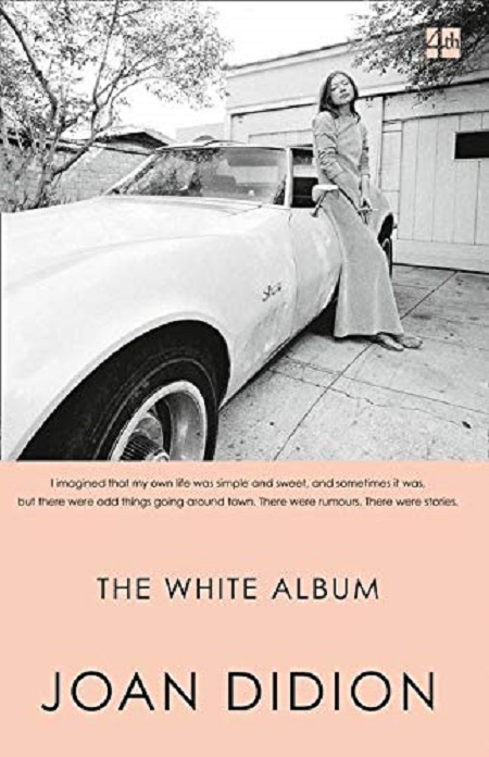 The White Album | Joan Didion