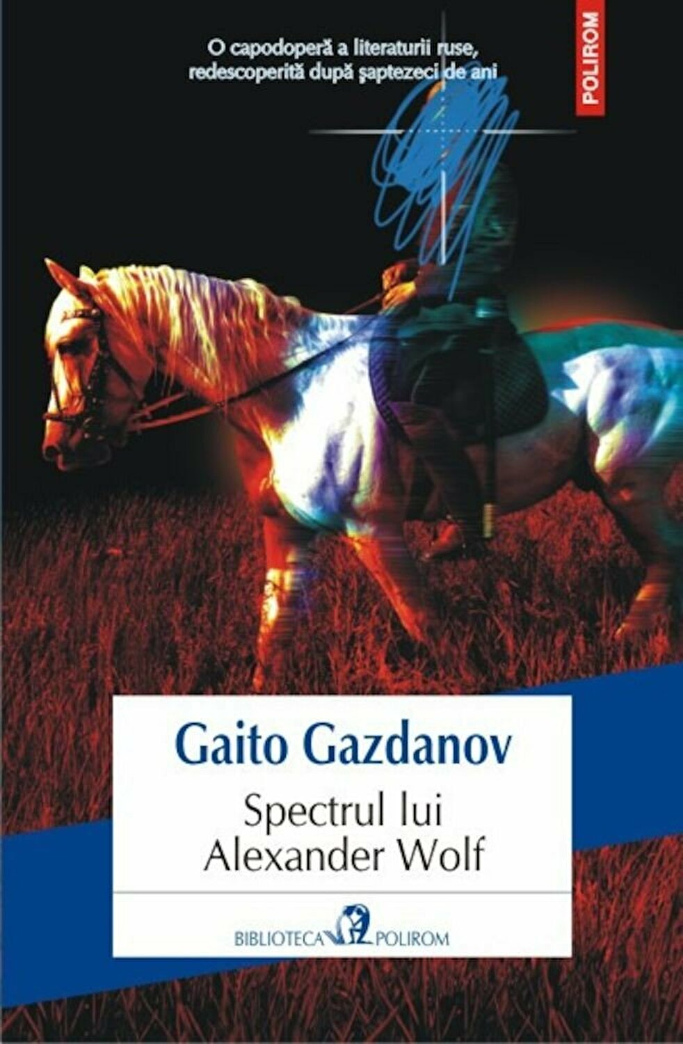 Spectrul lui Alexander Wolf | Gaito Gazdanov carturesti.ro Carte