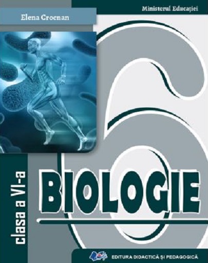 Biologie - Manual pentru clasa a VI-a | Elena Crocnan