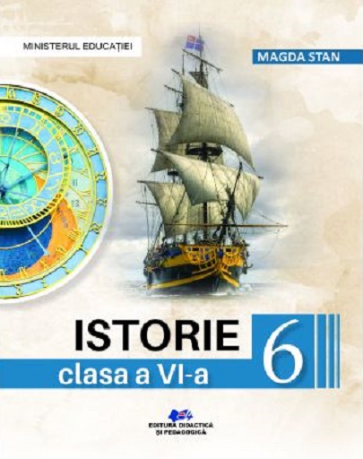 Istorie - Manual pentru clasa a VI-a | Magda Stan