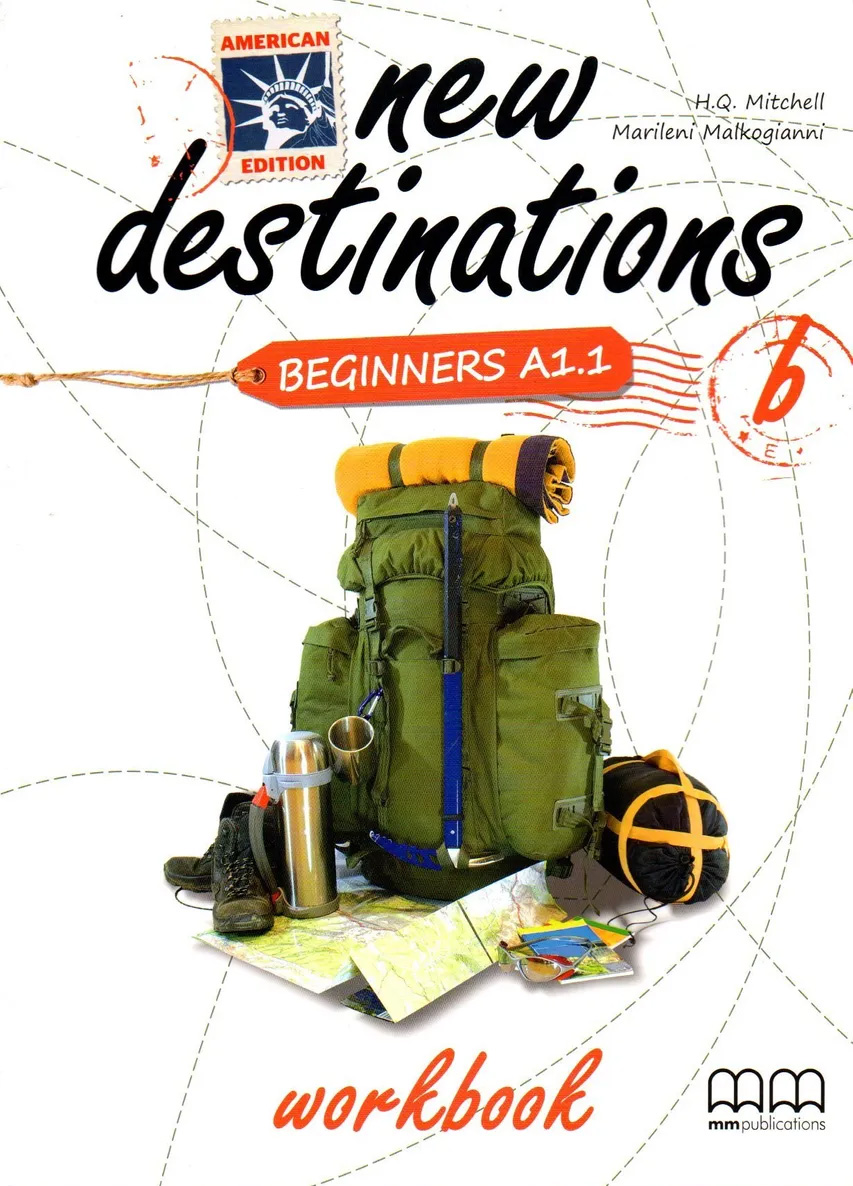 New Destinations Beginners A1.1 - Workbook | H.Q. Mitchell, Marileni Malkogianni - 1 | YEO