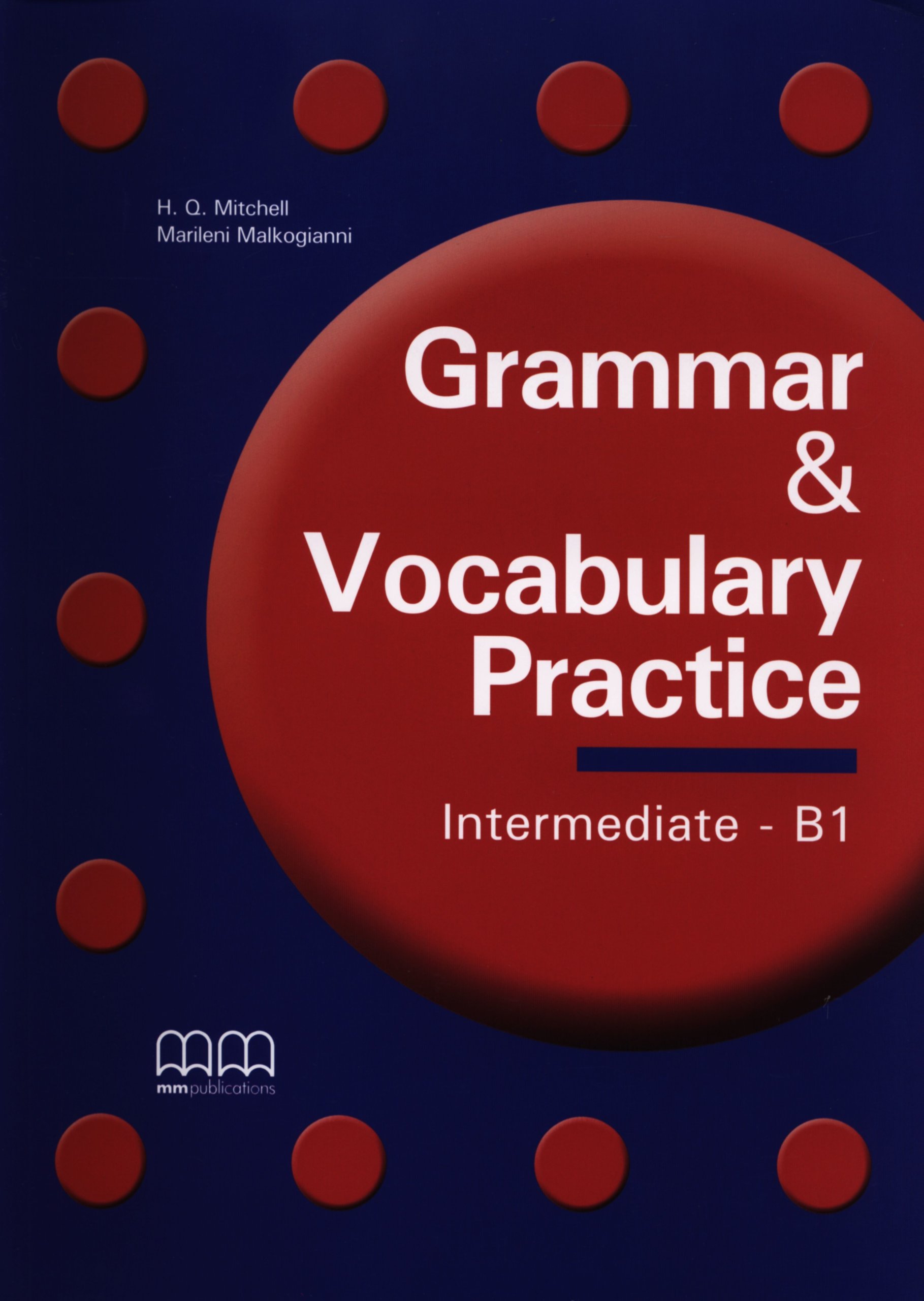 Grammar & vocabulary practice | H Q Mitchell