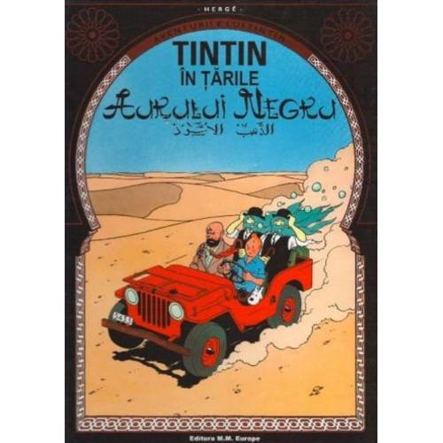 Tintin in tarile aurului negru - Volumul 15 | Herge