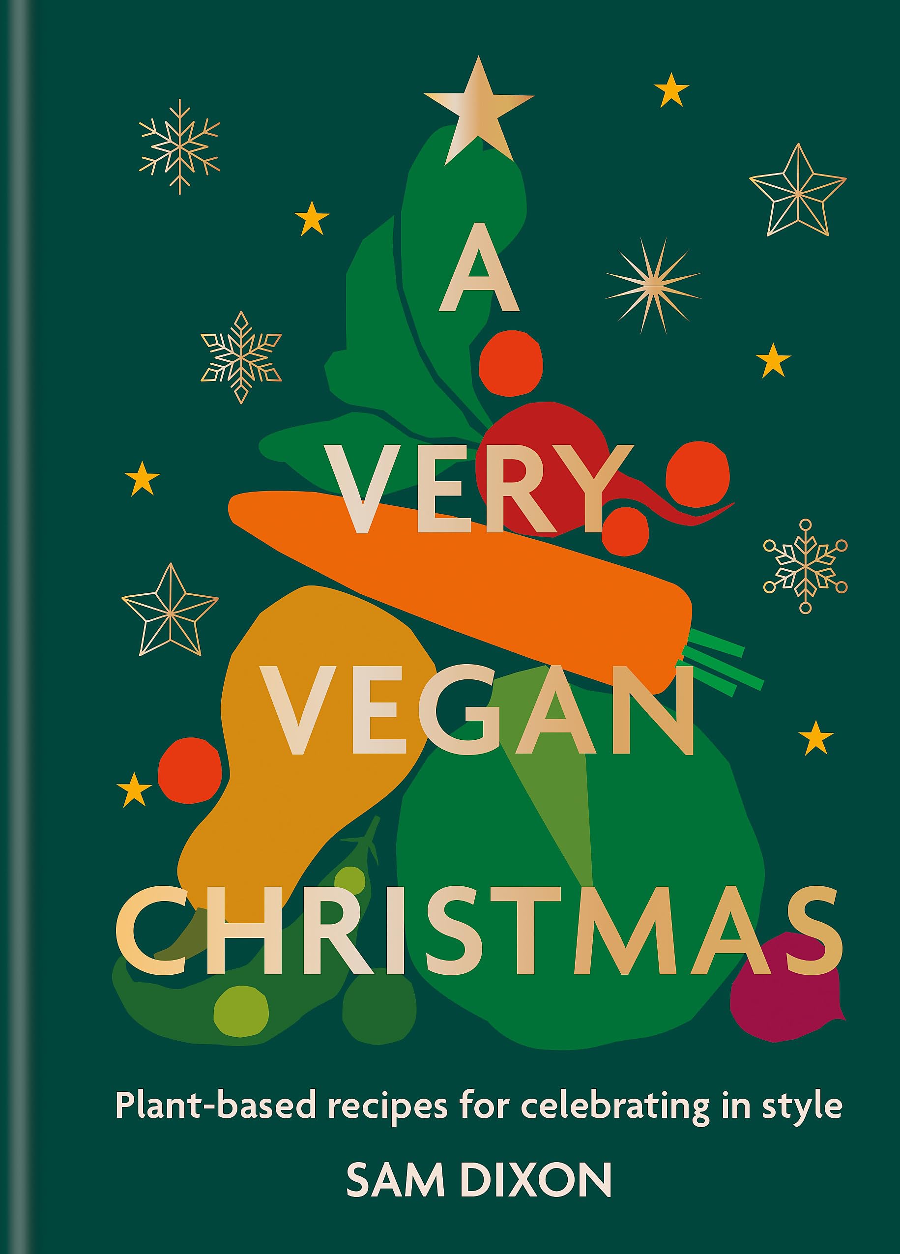 A Very Vegan Christmas | Sam Dixon