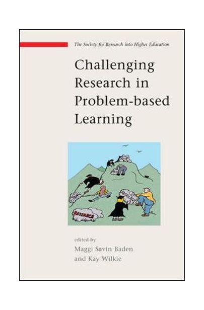 Vezi detalii pentru Challenging Research In Problem-based Learning | Maggi Savin-Baden, Kay Wilkie