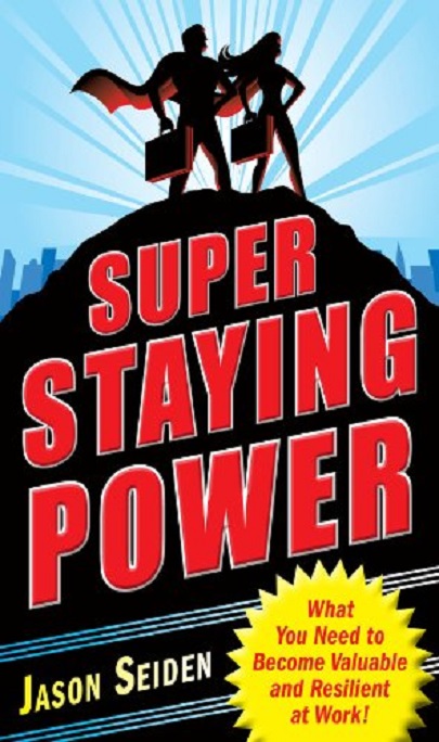 Super Staying Power | Jason Seiden