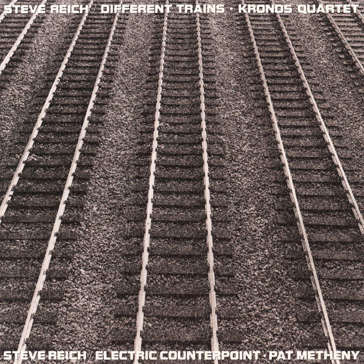 Different Trains / Electric Counterpoint - Vinyl | Steve Reich, Kronos Quartet, Pat Metheny