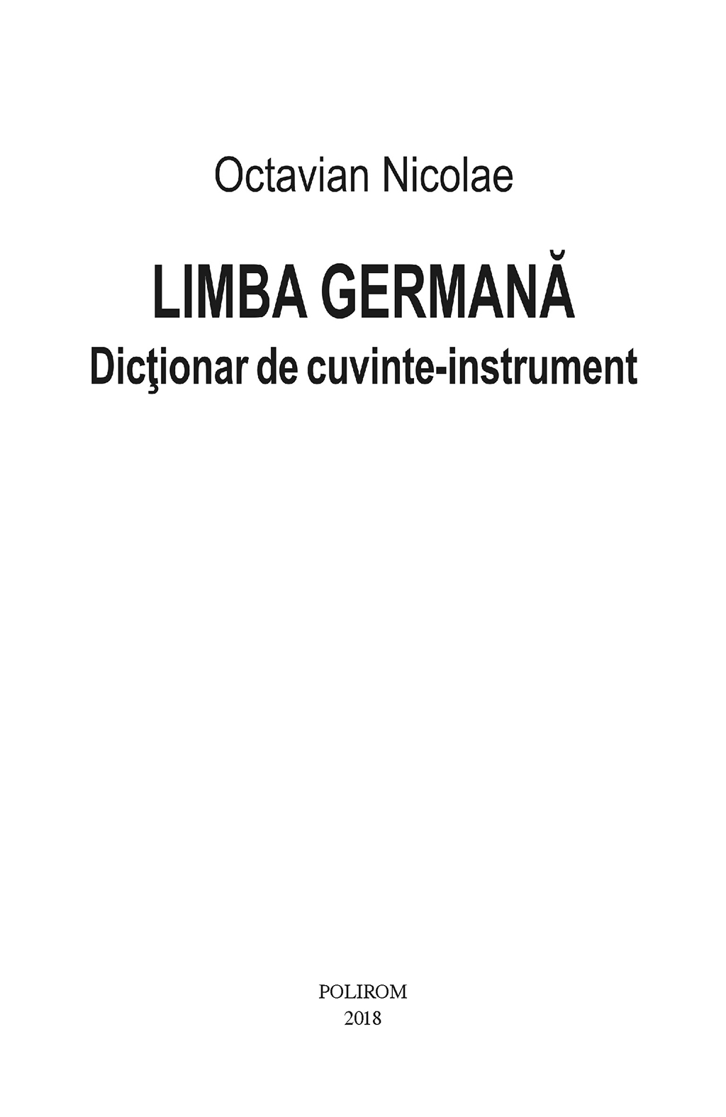 Limba germana. Dictionar de cuvinte-instrument | Octavian Nicolae - 3 | YEO