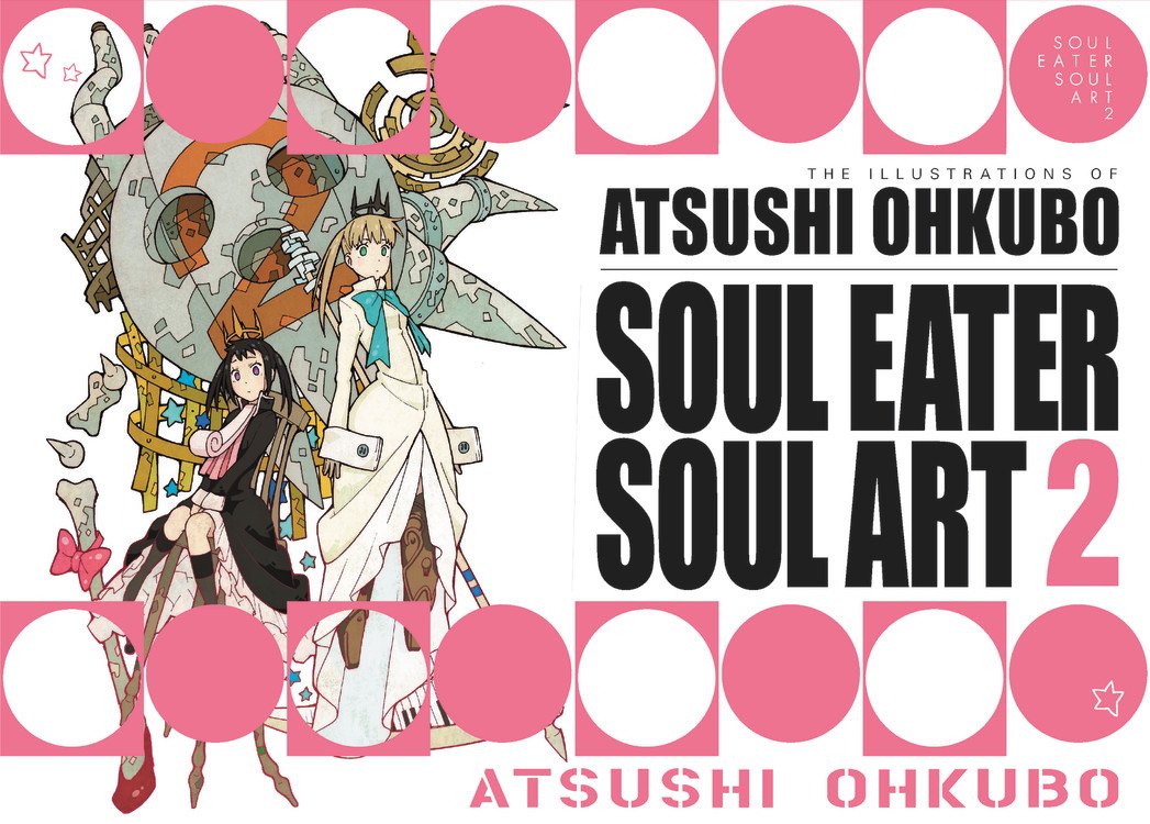 Soul Eater Soul Art 2 | Atsushi Ohkubo