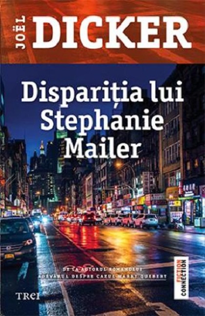 Disparitia lui Stephanie Mailer | Joel Dicker