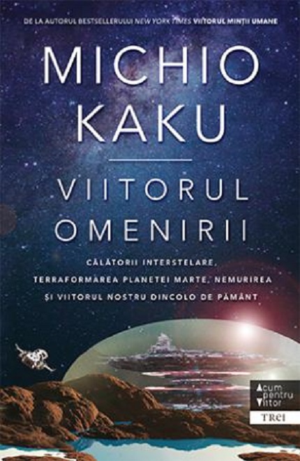 Viitorul omenirii | Michio Kaku carturesti.ro poza bestsellers.ro