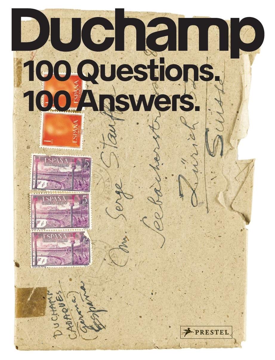 Marcel Duchamp: 100 Questions. 100 Answers | I. M. Susanne Kauffmann - 1 | YEO