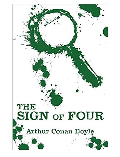 Vezi detalii pentru The Sign of Four | Sir Arthur Conan Doyle