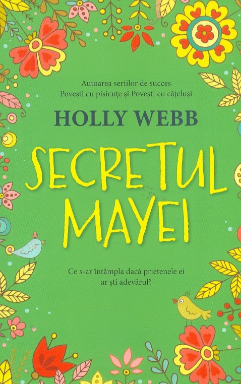 Secretul Mayei | Holly Webb carturesti.ro Carte