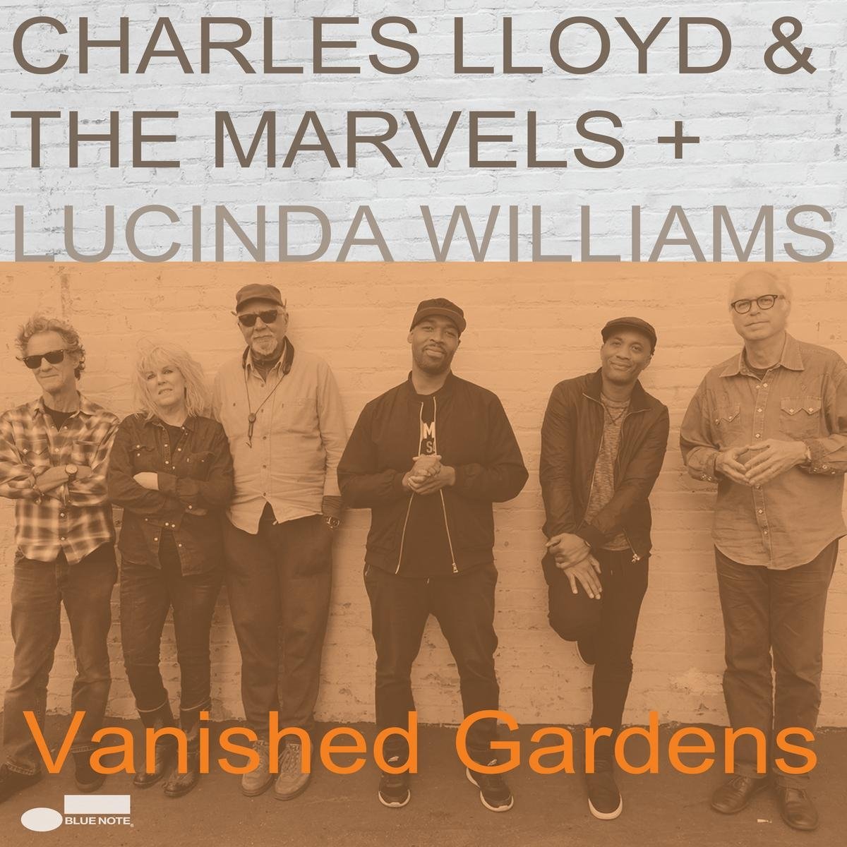Vanished Gardens | Charles Lloyd , The Marvels , Lucinda Williams