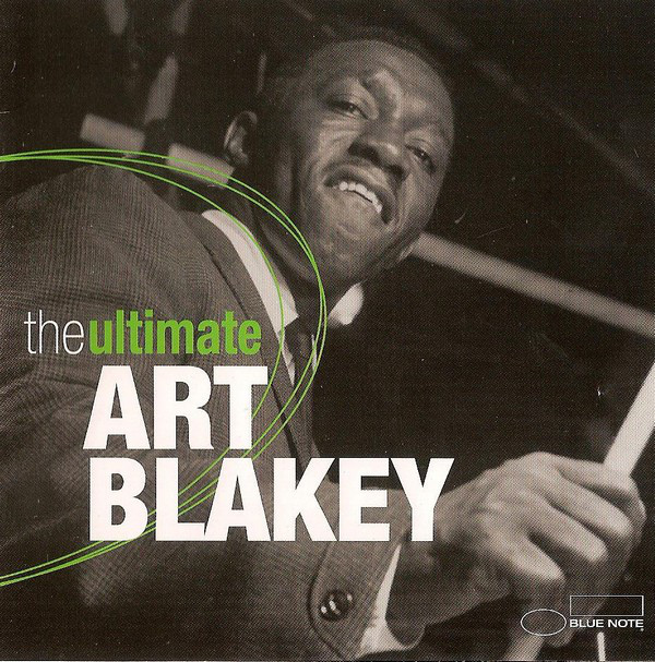 The Ultimate Art Blakey | Art Blakey
