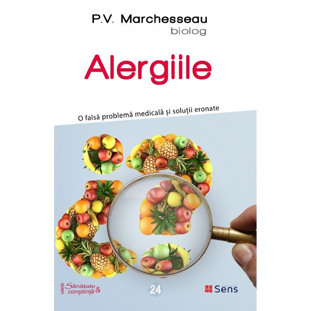 Alergiile - Volumul 24 | P. V. Marchesseau