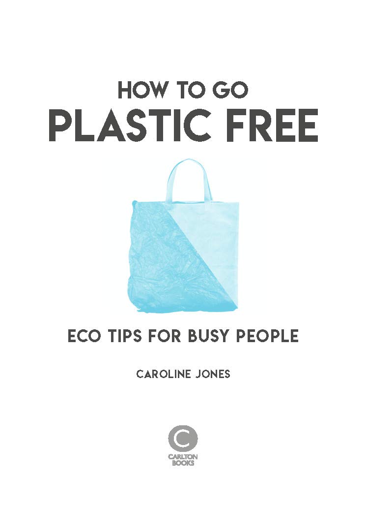 How to Go Plastic Free | Caroline Jones - 5 | YEO