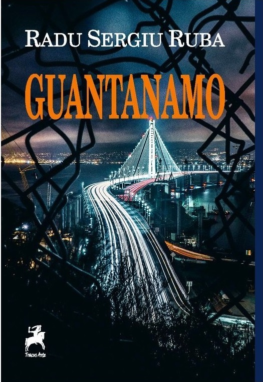 Guantanamo | Radu Sergiu Ruba Carte 2022