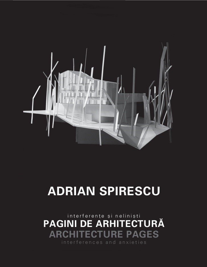 Pagini de arhitectura | Adrian Spirescu carturesti.ro imagine 2022 cartile.ro