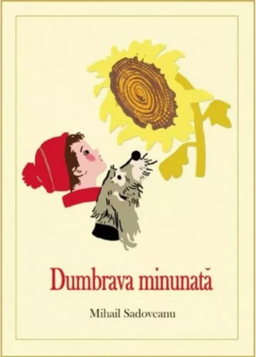 Dumbrava minunata | Mihail Sadoveanu carturesti.ro Bibliografie scolara