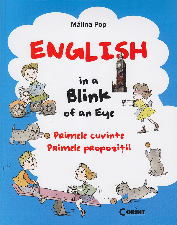 English in a Blink of an Eye. Primele cuvinte. Primele propozitii | Malina Pop